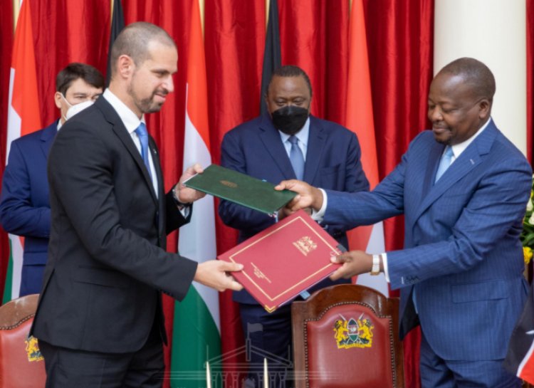 Kenya &Hungary Signs Bilateral Agreements