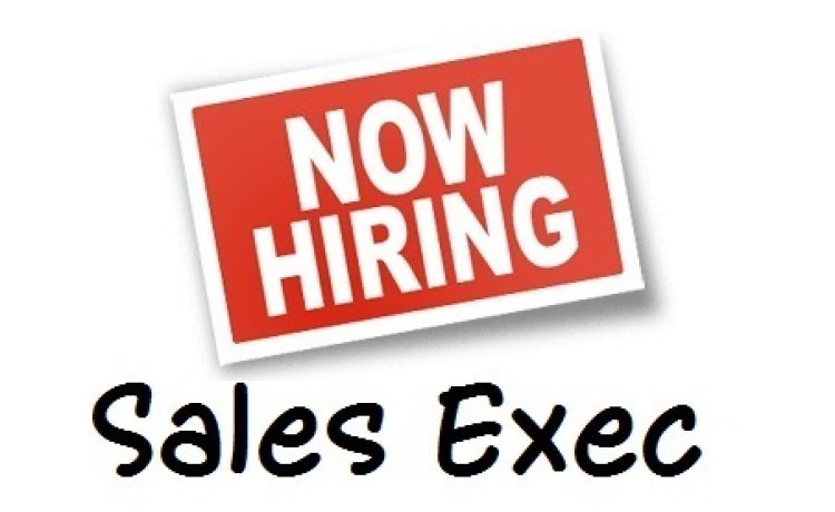 JOBS: Sales Executives Wanted